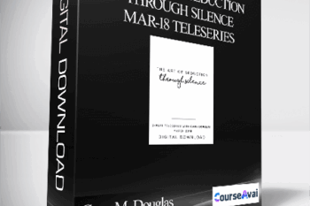 Gary M. Douglas - The Art of Seduction Through Silence Mar-18 Teleseries