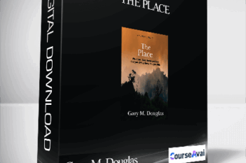 Gary M. Douglas - The Place
