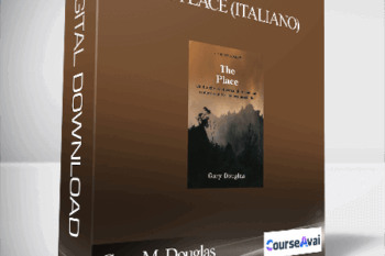 Gary M. Douglas - The Place (Italiano)