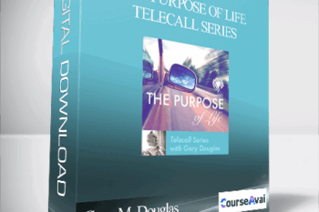 Gary M. Douglas - The Purpose of Life Telecall Series