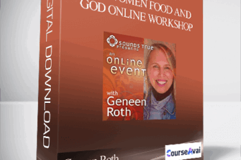 Geneen Roth – THE WOMEN