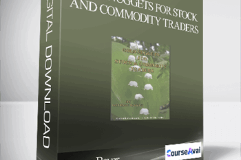 George Bayer – Gold Nuggets for Stock and Commodity Traders