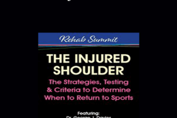 George Davies - The Injured Shoulder: The Strategies