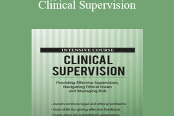 George Haarman - 2 Day Intensive Course: Clinical Supervision: Providing Effective Supervision