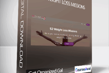 Get Organized Gal - 52 Weight Loss Missions