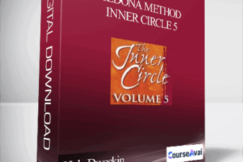 Hale Dwoskin – Sedona Method – Inner Circle 5