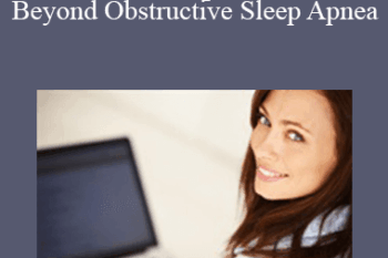Harry Yuan - Pediatric Sleep Disorders Beyond Obstructive Sleep Apnea