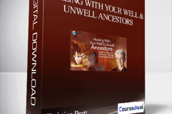 Healing With Your Well & Unwell Ancestors With Christina Pratt
