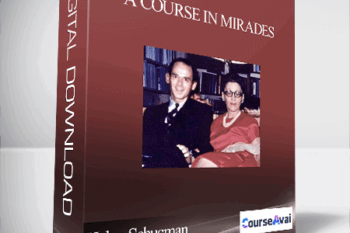 Helen Schucman and William Thetford - A Course In Mirades