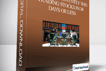 How to Consistently Win Trading Stocks in 30 Days or Less