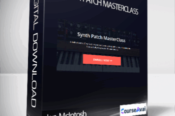 Ian McIntosh - Synth Patch MasterClass