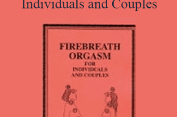 Ipsalu - Bodhi Avinasha - Firebreath Orgasm for Individuals and Couples
