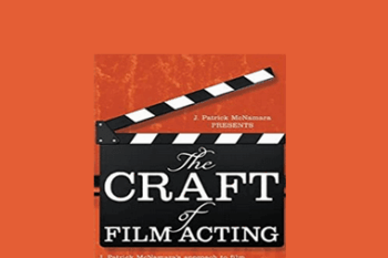 J. Patrick McNamara - The Craft of Film Acting