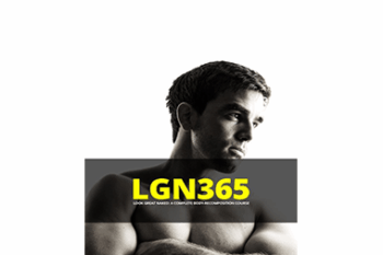 JC Deen - LGN365 Look Great Naked; A Complete Body-Recomposition Course