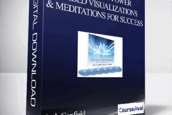 Jack Canfield – Awakening Power – Guided Visualizations & Meditations for Success