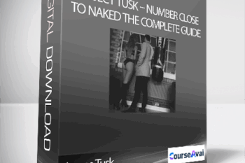 James Tusk – Project Tusk – Number Close To Naked The Complete Guide