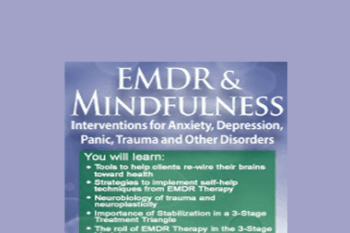 Jamie Marich - EMDR & Mindfulness: Interventions for Anxiety