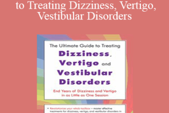 Jamie Miner - The Ultimate Guide to Treating Dizziness