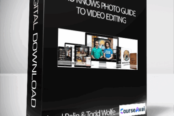 Jared Polin & Todd Wolfe - Fro Knows Photo Guide To Video Editing