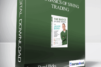 Jason Bond Picks – The Basics of Swing Trading