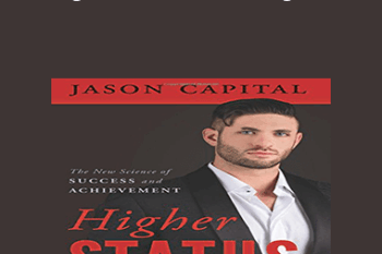 Jason Capital - Higher Status Video Program