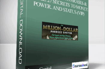 Jason Capital – Million Dollar Phrases & Upsell. 27 Secrets To Money. Power. And STATUS (VIP)