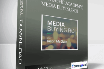 Jason McClain (High Traffic Academy) - Media Buying ROI