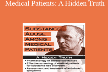 JeanAnne Johnson Talbert - Substance Abuse Among Medical Patients: A Hidden Truth