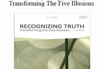 Jeddah Mali - Recognizing Truth Transforming The Five Illusions