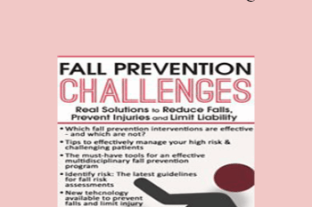 Jennifer Cellar - Fall Prevention Challenges: Real Solutions to Reduce Falls