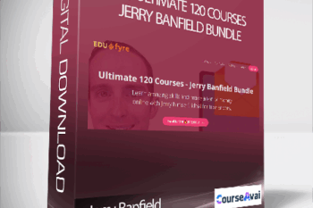 Jerry Banfield - [$10] Ultimate 120 Courses - Jerry Banfield Bundle