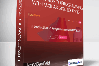 Jerry Banfield with EDUfyre - Introduction to Programming with MATLAB (2020 edufyre)