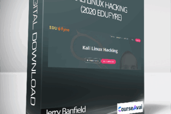 Jerry Banfield with EDUfyre - Kali Linux Hacking (2020 edufyre)