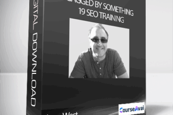 Jerry West - “Gagged by Something 19″ SEO Training
