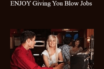 Jim Knippenberg - How To Get Women To ENJOY Giving You Blow Jobs