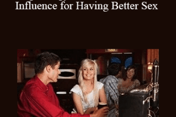Jim Knippenberg - Using Energy Influence & Remote Influence for Having Better Sex