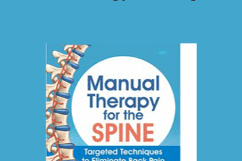 Jim Menz - Manual Therapy for the Spine: Targeted Techniques to Eliminate Back Pain