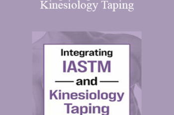 Jim Wagner - Integrating IASTM and Kinesiology Taping