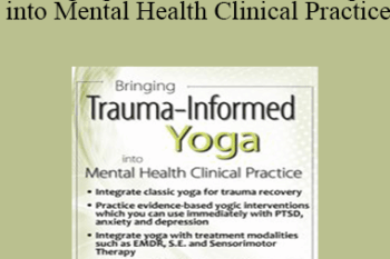 Joann Lutz - Bringing Trauma-Informed Yoga into Mental Health Clinical Practice