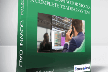 Joe Marwood - Trend Following For Stocks- A Complete Trading System