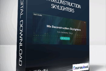 Joël Dollié - Mix Deconstruction: Skylighters