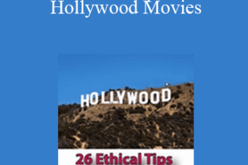 Joel Oster - 26 Ethical Tips from Hollywood Movies