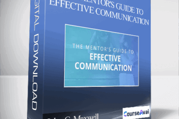 John C. Maxwell – THE MENTOR'S GUIDE TO EFFECTIVE COMMUNICATION