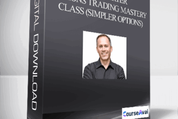 John Carter – Options Trading Mastery Class (Simpler Options)