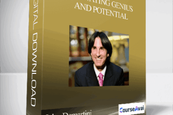 John Demartini - Activating Genius and Potential