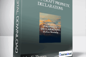 John E. Thomas - HOW TO CRAFT PROPHETIC DECLARATIONS