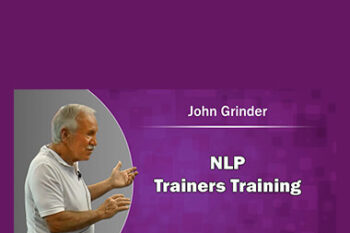 John Grinder – Training Trainers