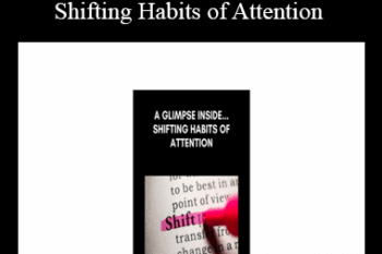 John Overdurf - A Glimpse Inside Shifting Habits of Attention