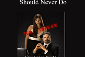 John Riggs - Ten Things a Mentalist Should Never Do
