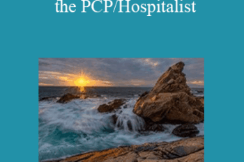 John Thompson - Hospice 101: A Primer for the PCP/Hospitalist